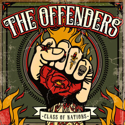 The Offenders Class Of Nations Vinyl LP