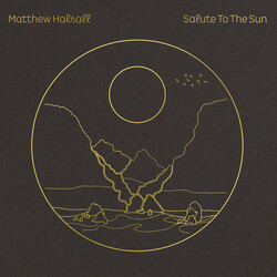 Matthew Halsall Salute To The Sun Vinyl 2 LP