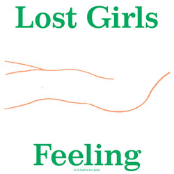 Lost Girls (3) Feeling Vinyl