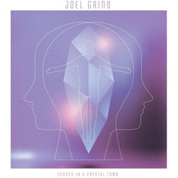 Joel Grind Echoes In A Crystal Tomb Vinyl LP