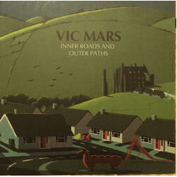 Vic Mars Inner Roads And Outer Paths Vinyl LP