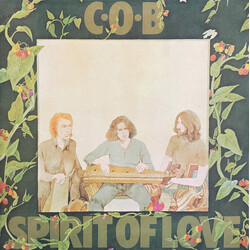 C.O.B. Spirit Of Love Vinyl LP