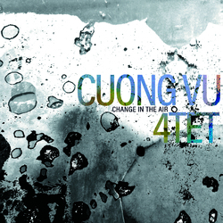 Vu Cuong 4-Tet Change In The Air Vinyl LP