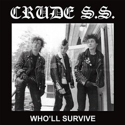 Crude Ss Wholl Survive Vinyl LP