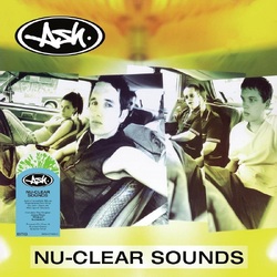 Ash Nu-Clear Sounds remastered CLEAR W/ GREEN NUCLEAR SPLATTER VINYL LP