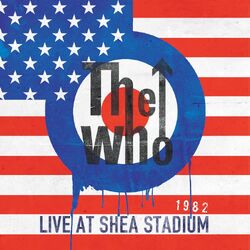 The Who Live at Shea Stadium 1982 2CD