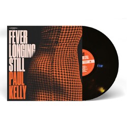 Paul Kelly Fever Longing Still BLACK VINYL LP