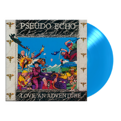 Pseudo Echo Love an Adventure 40th Anniversary 180GM SKY BLUE VINYL LP