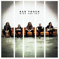 Bad Touch Kiss The Sky ( LP) Vinyl LP