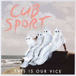Cub Sport This Is Our Vice - Vinyl LP Vinyl LP