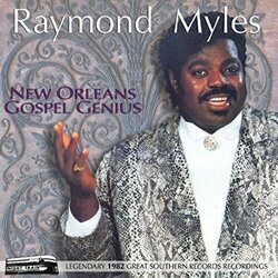 Raymond Myles New Orleans Gospel Genius Vinyl  LP