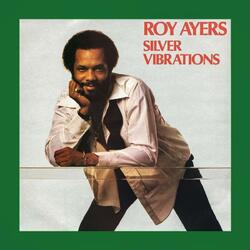 Roy Ayers Silver Vibrations Vinyl  LP