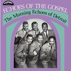 Morning Echoes Of Detroit Echoes Of The Gospel (Vinyl) Vinyl  LP