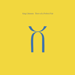 King Crimson Three Of A Perfect Pair Vinyl  LP