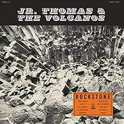 Jr. Thomas & The Volcanoe Rockstone Vinyl  LP