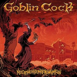 Goblin Cock Necronomidonkeykongimicon Vinyl  LP