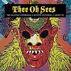 Thee Oh Sees Master'S Bedroom Is Worth Spending A Night In Vinyl  LP