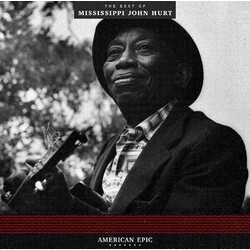 Mississippi Hurt John American Epic: The Best Of Mississippi John Hurt (Vinyl) Vinyl  LP