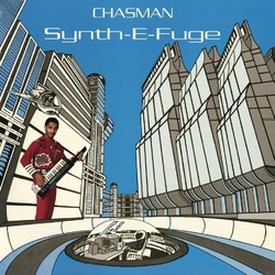 Chasman Synth-E-Fuge Vinyl  LP