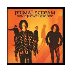 Primal Scream Sonic Flower Groove Vinyl  LP 