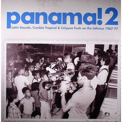 Various Artists Panama! Volume 2 - Latin Sounds  Cumbia Tropical & Calypso Funk On The Isthmus 1967-77. Vinyl  LP