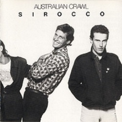 Australian Crawl Sirocco  LP Import