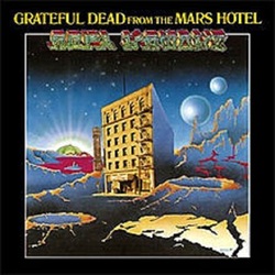 Grateful Dead From The Mars Hotel  LP Rocktober 2018 Limited To 2000 Indie-Retail Exclusive