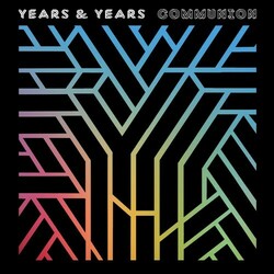 Years & Years Communion 2 LP 180 Gram Gatefold