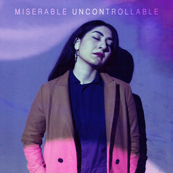 Miserable Uncontrollable  LP