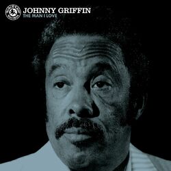 Johnny Griffin The Man I Love  LP Audiophile Vinyl