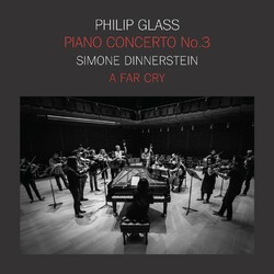 Simone Dinnerstein & A Far Cry Philip Glass: Piano Concerto No.3  LP 180 Gram Limited To 500