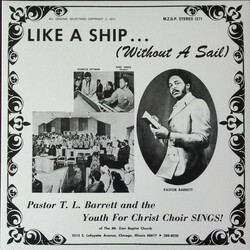 Pastor T.L. Barrett And The Youth For Christ Choir Like A Ship: Without A Sail  LP