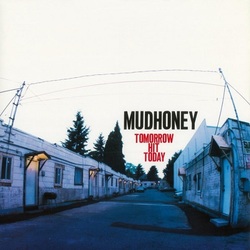 Mudhoney Tomorrow Hit Today  LP Limited Solid Blue Black & Solid White 180 Gram Audiophile Vinyl Insert Numbered To 1500 Import