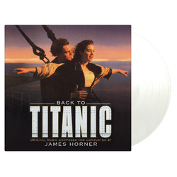James Horner Back To Titanic Soundtrack 2 LP Limited U.S.-Exclusive Clear 180 Gram Audiophile Vinyl Gatefold Booklet First Time On Vinyl Launch Card &
