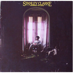 Stanley Clarke Journey To Love Vinyl LP USED