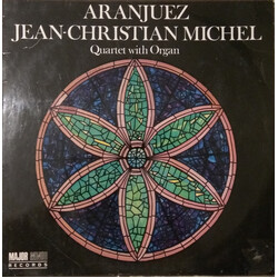 Jean-Christian Michel / Quatuor Avec Orgue Aranjuez Vinyl LP USED