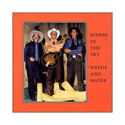 Riders In The Sky Weeds And Water Vinyl LP USED