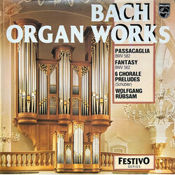 Johann Sebastian Bach / Wolfgang Rübsam (2) Organ Works: Passacaglia / Fantasy And Fugue In C Minor / "Schübler" Chorales Vinyl LP USED