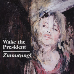 Wake The President Zumutung! Vinyl LP USED