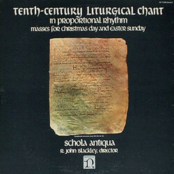 Schola Antiqua / R. John Blackley Tenth-century Liturgical Chant In Proportional Rhythm (Masses For Christmas Day And Easter Sunday) Vinyl LP USED