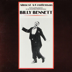 Billy Bennett (3) Almost A Gentleman - Songs And Recitations By The Great Music Hall Comedian Vinyl LP USED