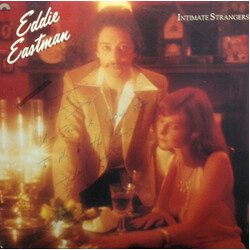 Eddie Eastman Intimate Strangers Vinyl LP USED