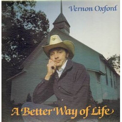 Vernon Oxford A Better Way Of Life Vinyl LP USED