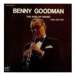 Benny Goodman The King Of Swing (1958-1967 Era) Vinyl 2 LP USED