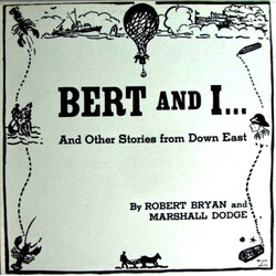 Robert Bryan (2) / Marshall Dodge Bert And I... And Other Stories From Down East Vinyl LP USED