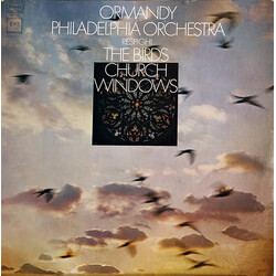 Ottorino Respighi / Eugene Ormandy / The Philadelphia Orchestra Church Windows / The Birds Vinyl LP USED