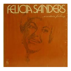 Felicia Sanders A Certain Feeling Vinyl LP USED