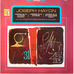 Joseph Haydn / Leslie Jones / The Little Orchestra Of London Symphony No. 31 In D Major "Hornsignal", Symphony No. 19 In D Major, Symphony No. 45 In F