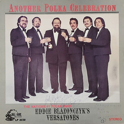 Eddie Blazonczyk's Versatones Another Polka Celebration Vinyl LP USED