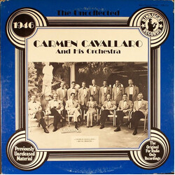 Carmen Cavallaro And His Orchestra The Uncollected Carmen Cavallaro And His Orchestra 1946 Vinyl LP USED